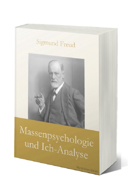 Massenpsychologie und Ich-Analyse, EPUB eBook