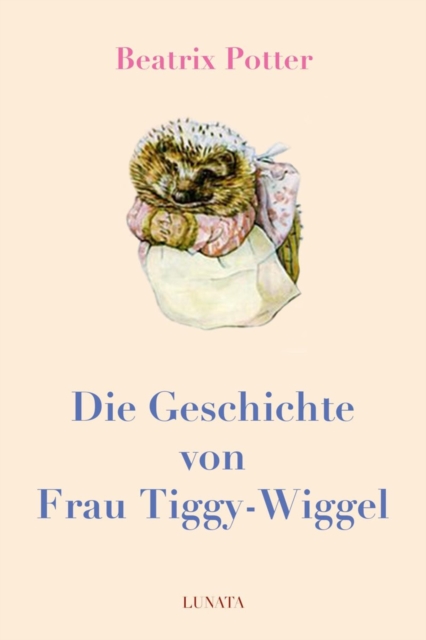Die Geschichte von Frau Tiggy-Wiggel, EPUB eBook