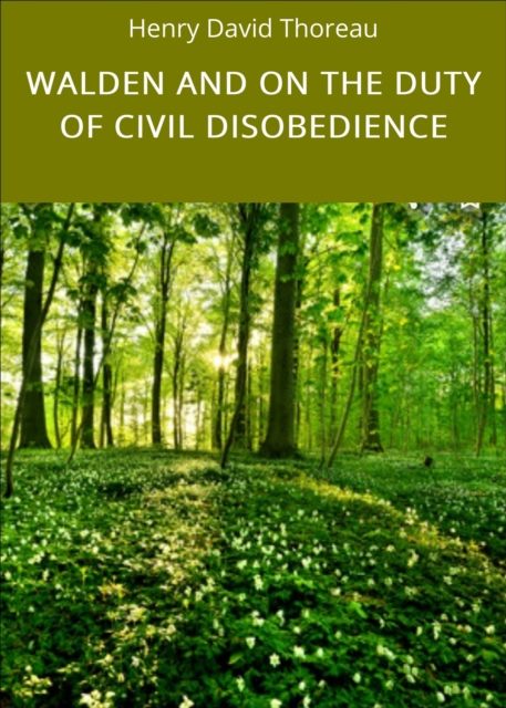 WALDEN AND ON THE DUTY OF CIVIL DISOBEDIENCE, EPUB eBook