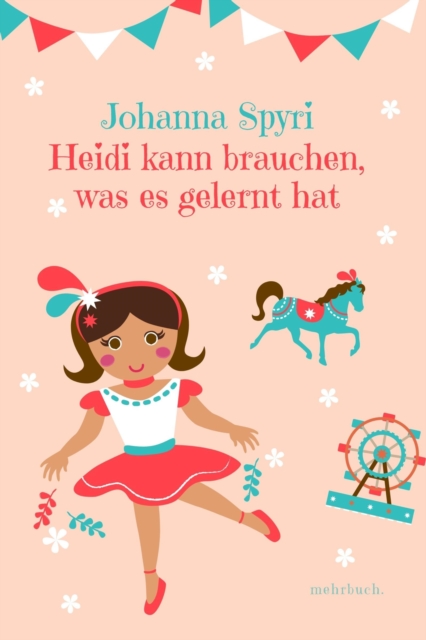 Heidi kann brauchen, was es gelernt hat, EPUB eBook