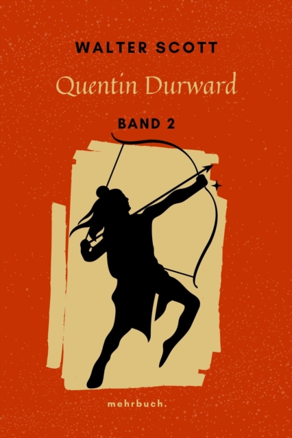 Quentin Durward : 2. Band, EPUB eBook