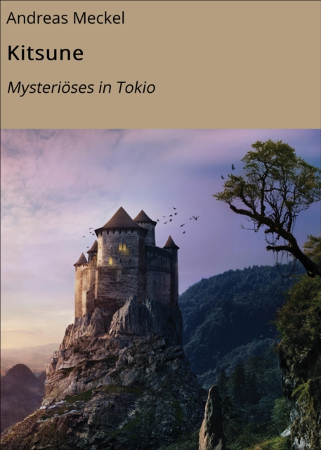 Kitsune : Mysterioses in Tokio, EPUB eBook
