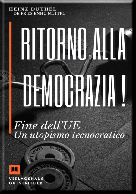 Ritorno alla democrazia ! : Fine dell'UE Un utopismo tecnocratico, EPUB eBook