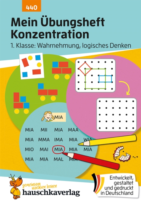 Mein Ubungsheft Konzentration - Schulanfang: Wahrnehmung, logisches Denken : Lernhilfe mit Losungen fur die 1. Klasse, PDF eBook