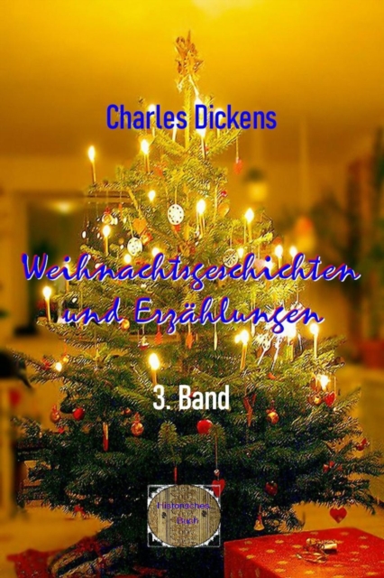 Weihnachtsgeschichten und Erzahlungen, 3. Band, EPUB eBook