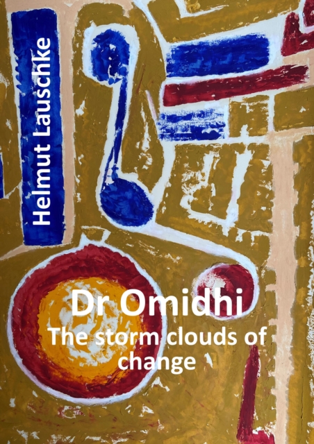 Dr Omidhi : The storm clouds of change, EPUB eBook