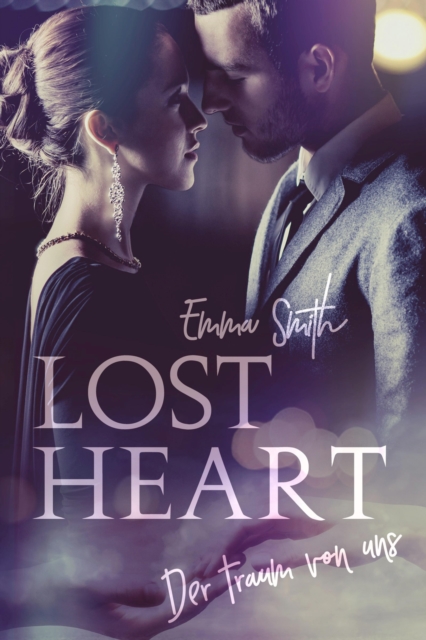 Lost Heart : Der Traum von uns, EPUB eBook