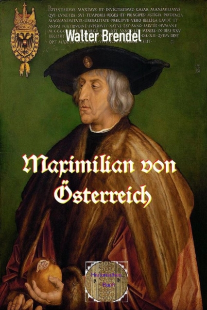 Maximilian von Oesterreich : Eine Biografie, EPUB eBook