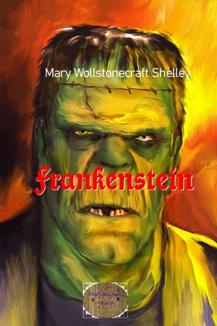 Frankenstein : Ein Schauerroman, EPUB eBook