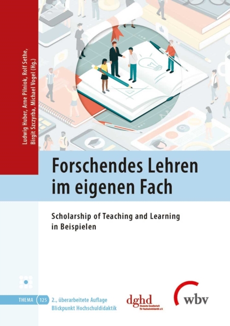 Forschendes Lehren im eigenen Fach : Scholarship of Teaching and Learning in Beispielen, PDF eBook