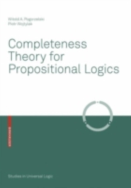 Completeness Theory for Propositional Logics, PDF eBook