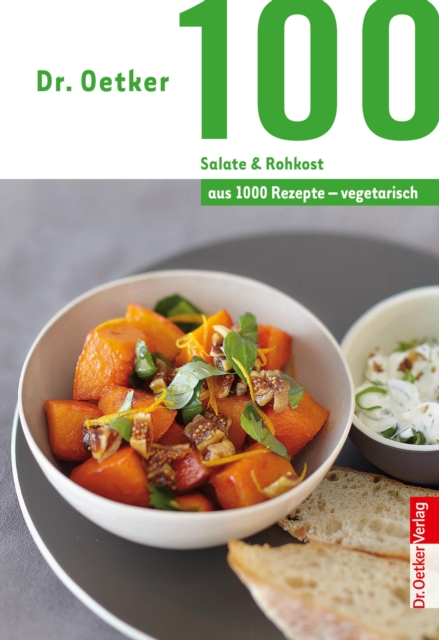 100 Salate & Rohkost : aus 1000 Rezepte - vegetarisch, EPUB eBook
