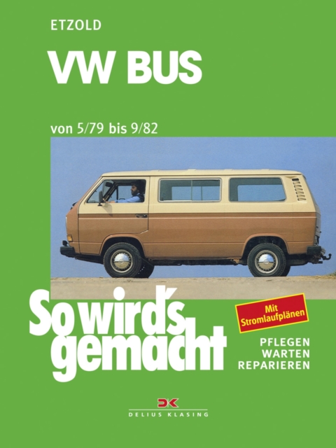 VW Bus 05/79 bis 09/82 : So wird's gemacht - Band 24, PDF eBook