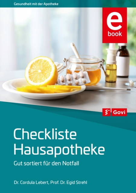 Checkliste Hausapotheke : Gut sortiert fur den Notfall, PDF eBook
