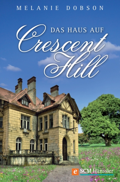 Das Haus auf Crescent Hill, EPUB eBook