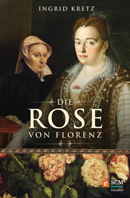 Die Rose von Florenz, EPUB eBook