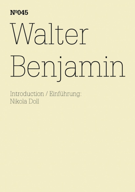 Walter Benjamin : Pariser Passagen(dOCUMENTA (13): 100 Notes - 100 Thoughts, 100 Notizen - 100 Gedanken # 045), EPUB eBook