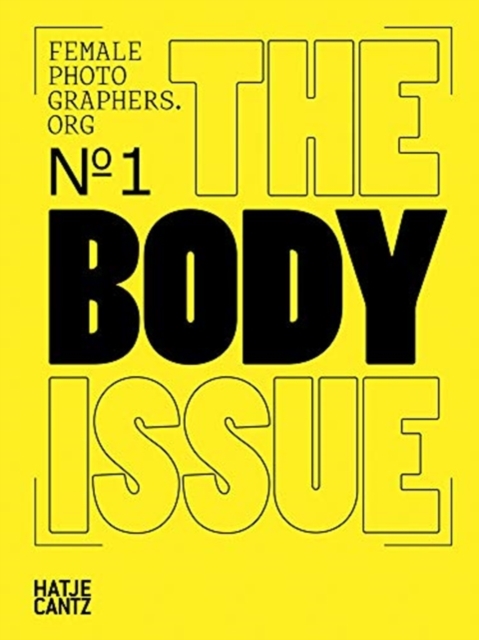 Female Photographers Org : The Body Issue, Paperback / softback Book