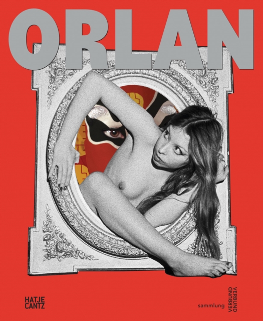 ORLAN : Six Decades, Hardback Book