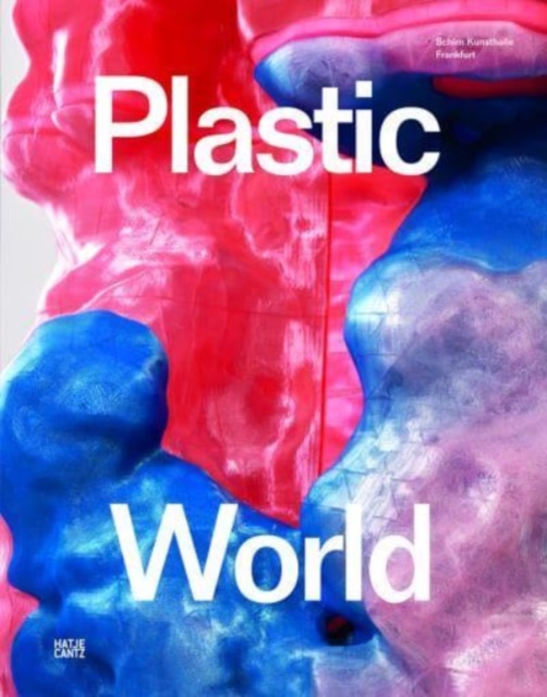 Plastic World, Hardback Book