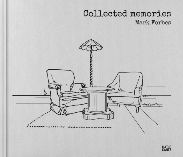 Mark Forbes: Collected Memories, Hardback Book