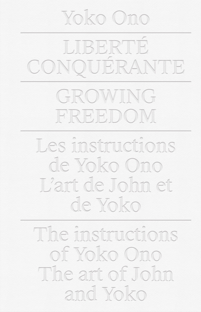 Yoko Ono: Growing Freedom, Paperback / softback Book