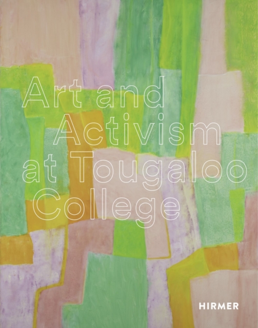 Art and Activism at Tougaloo College, Hardback Book