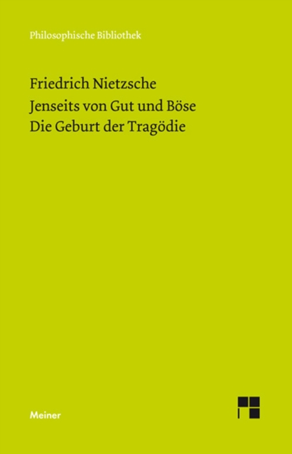 Jenseits von Gut und Bose. Die Geburt der Tragodie, PDF eBook