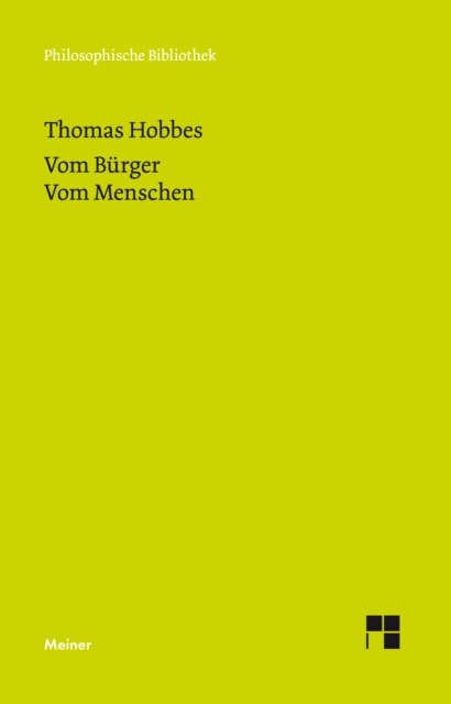 Vom Burger. Vom Menschen : Dritter Teil der Elemente der Philosophie. Zweiter Teil der Elemente der Philosophie, PDF eBook