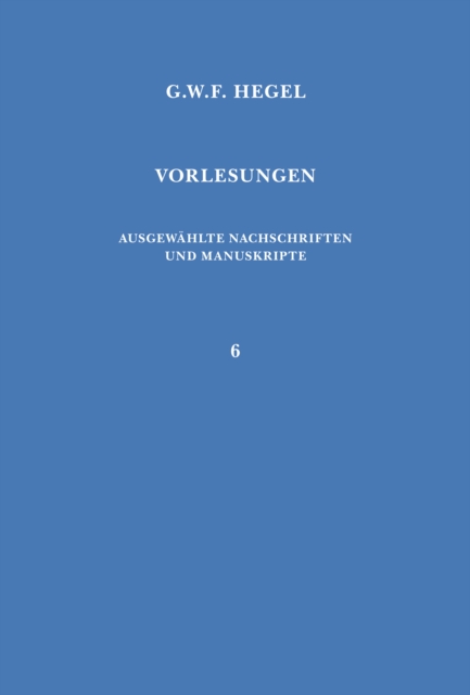 Vorlesungen uber die Geschichte der Philosophie. Teil 1 : Einleitung in die Geschichte der Philosophie. Orientalische Philosophie, PDF eBook