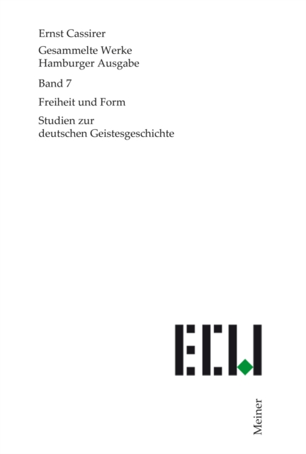 Freiheit und Form : Studien zur deutschen Geistesgeschichte, PDF eBook