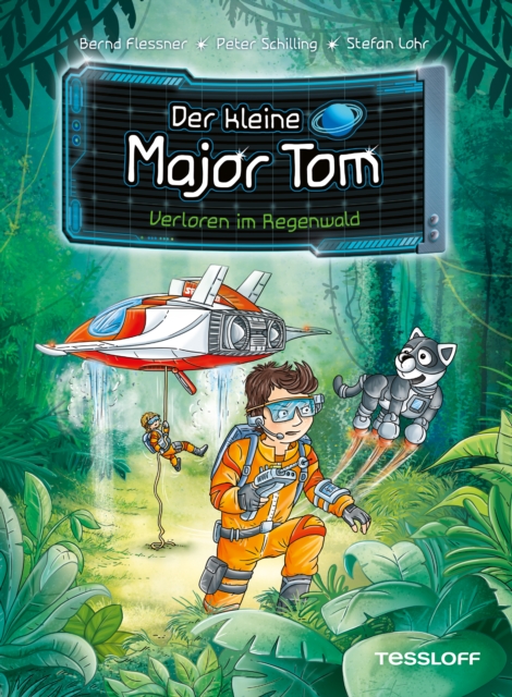 Der kleine Major Tom. Band 8. Verloren im Regenwald, EPUB eBook