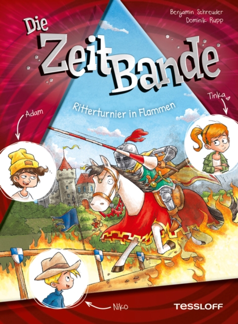 Die ZeitBande. Band 2. Ritterturnier in Flammen, EPUB eBook