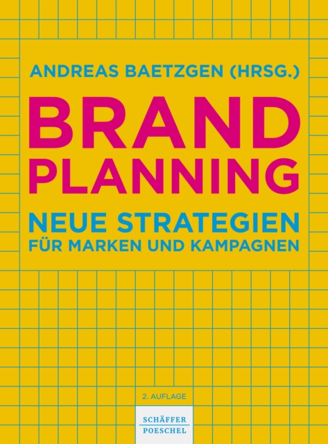 Brand Planning : Neue Strategien fur Marken und Kampagnen, EPUB eBook