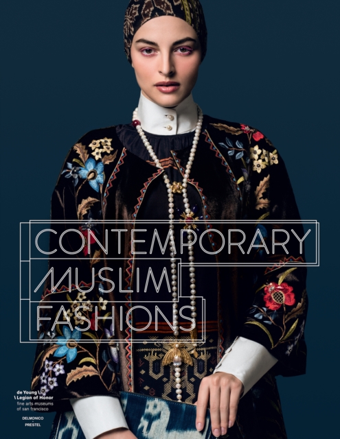Contemporary Muslim Fashion, Hardback Book