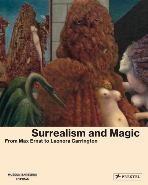 Surrealism and Magic : Enchanted Modernity, Hardback Book