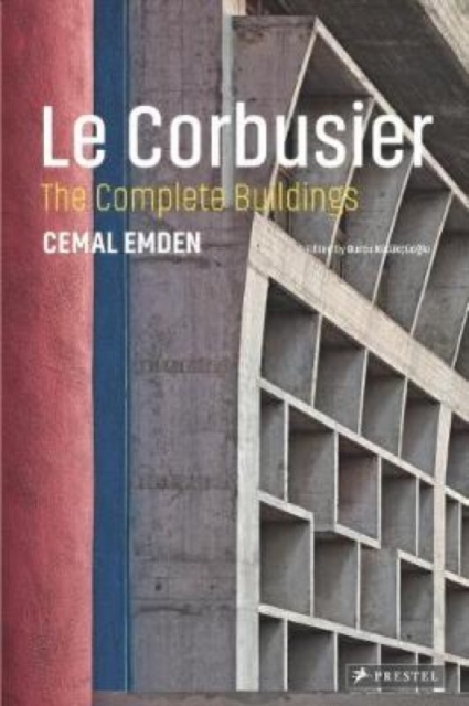 Le Corbusier : The Complete Buildings, Hardback Book
