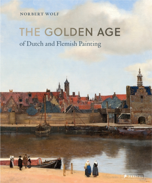 The Golden Age of Dutch and Flemish Painting, Hardback Book