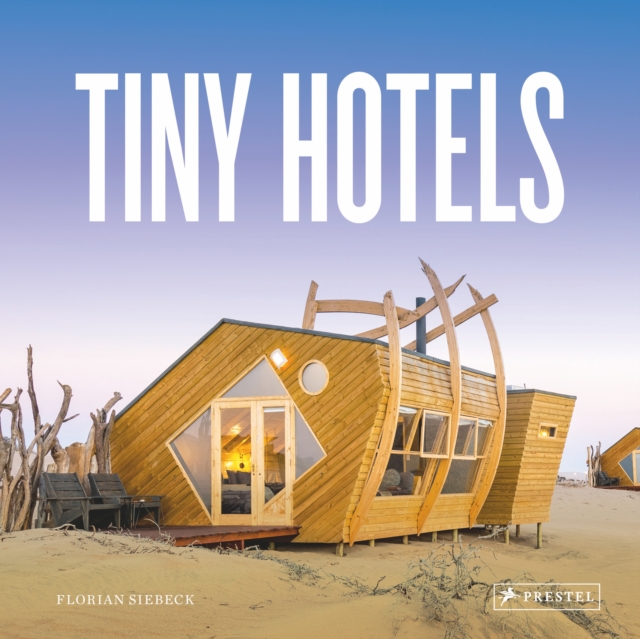 Tiny Hotels, Hardback Book