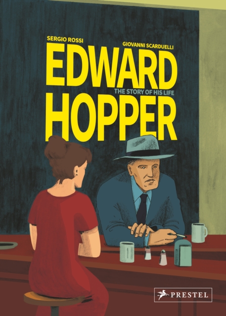 Edward Hopper : The Story of His Life, Hardback Book