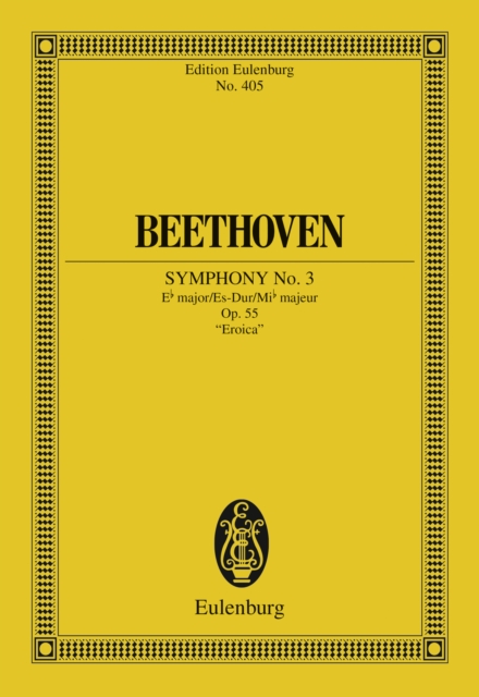 Symphony No. 3 Eb major : Op. 55, "Eroica", PDF eBook