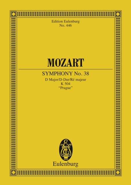 Symphony No. 38 D major : K. 504, "Prague", PDF eBook