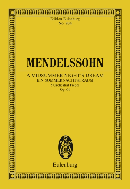 A Midsummer Night's Dream : 5 Orchestral Pieces, Op. 61, PDF eBook