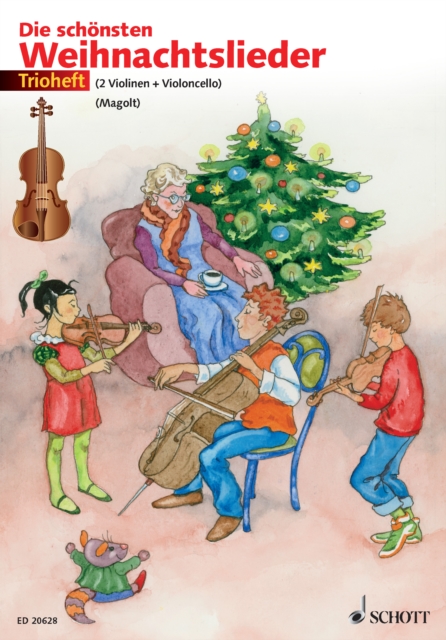 Die schonsten Weihnachtslieder : 2 Violinen und Violoncello, PDF eBook