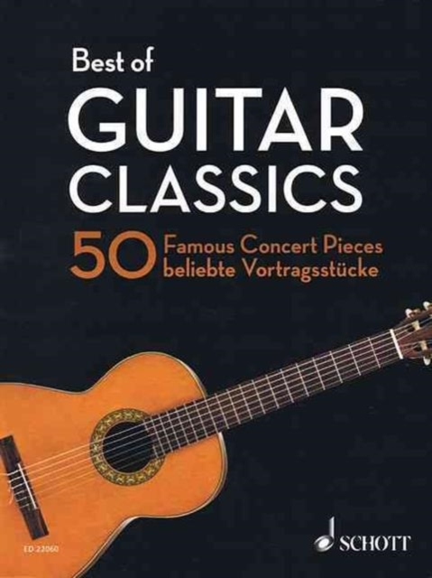 Best of Guitar Classics : 50 Famous Concert Pieces, Book Book
