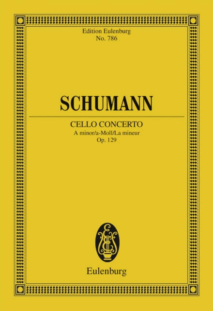 Cello Concerto A minor : Op. 129, PDF eBook