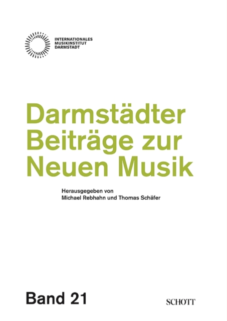 Darmstadter Beitrage zur neuen Musik : Band 21, EPUB eBook