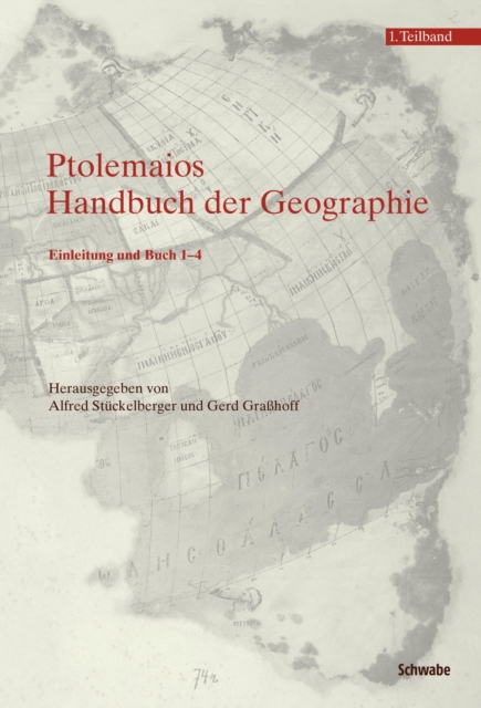 Klaudios Ptolemaios. Handbuch der Geographie : 1. Teilband: Einleitung und Buch 1-4 & 2. Teilband: Buch 5-8 und Indices, PDF eBook