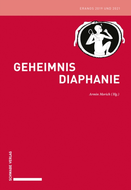 Geheimnis Diaphanie : Eranos 2019 und 2021, PDF eBook