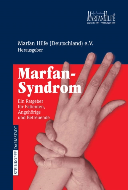 Marfan-Syndrom : Ein Ratgeber fur Patienten, Angehorige und Betreuende, PDF eBook